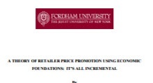 A Theory Of Retailer Price Promotion Using Economic Foundations: It's All Incremental